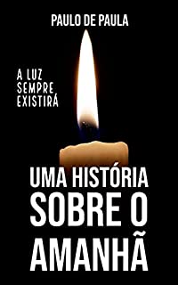 Livro Uma história sobre o amanhã