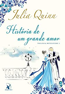 Livro História de um grande amor (Bevelstoke Livro 1)