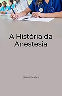 Livro A História da Anestesia