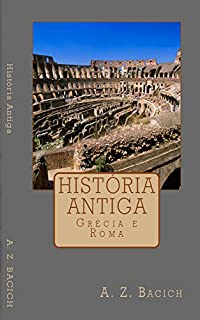 História Antiga: Grécia e Roma
