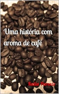 Livro Uma história com aroma de café