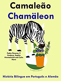 Livro História Bilíngue em Português e Alemão: Camaleão - Chamäleon (Série "Aprender alemão" Livro 5)