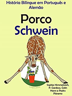 Livro História Bilíngue em Português e Alemão: Porco - Schwein