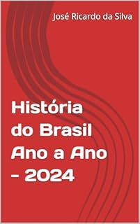 Livro História do Brasil Ano a Ano - 2024