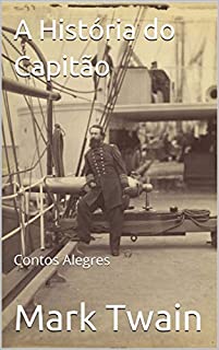 Livro A História do Capitão: Contos Alegres