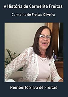Livro A História De Carmelita Freitas