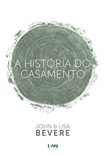 A História do Casamento