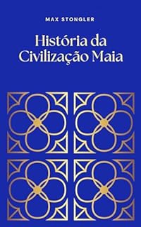 Livro História da Civilização Maia