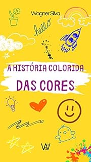 Livro A História Colorida das Cores