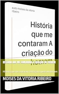 Livro História que me contaram A criação do homem: História que me contaram Tentação e queda do homem