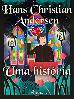 Uma história (Os Contos de Hans Christian Andersen)