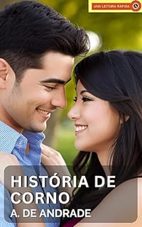 Livro História de Corno: Um Conto Erótico com Sexo a Três