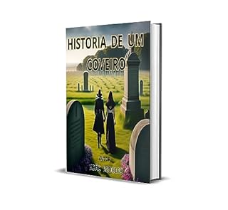 HISTORIA DE UM COVEIRO