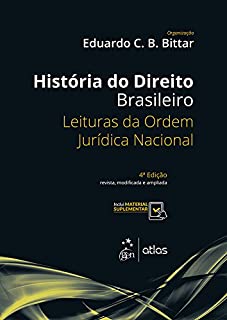 Livro História do Direito Brasileiro - Leituras da Ordem Jurídica Nacional