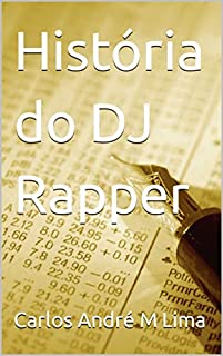 Livro História do DJ Rapper