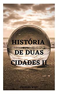 Livro História de duas Cidades II
