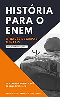 Livro História para o ENEM através de mapas mentais: Uma maneira simples e fácil de aprender História