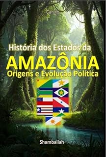 Livro História Dos Estados Da Amazônia