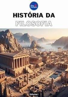 Livro História da Filosofia: Volume I (Curso de Teologia completo)