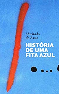 História de uma fita azul