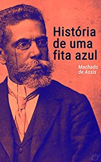 História de uma fita azul