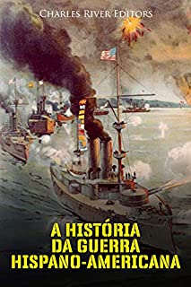 Livro A História da Guerra Hispano-Americana