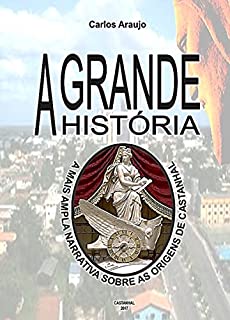 Livro A Grande História: História de Castanhal