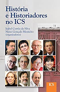 Livro História e Historiadores no ICS
