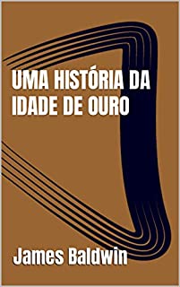 Livro Uma História da Idade de Ouro