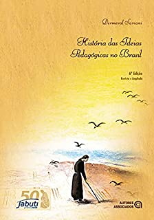 História das ideias pedagógicas no Brasil