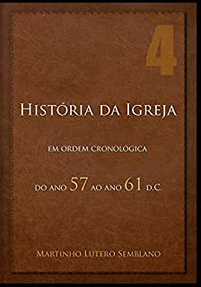 Livro História da Igreja: do ano 57 ao ano 61 D.C.