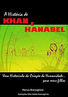 Livro A História De Khan E Hanabel
