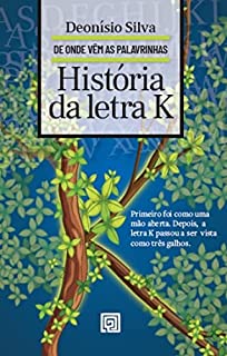 Livro História da letra K (De Onde Vem as Palavrinhas)
