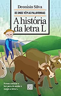 Livro História da letra L (De Onde Vem as Palavrinhas)