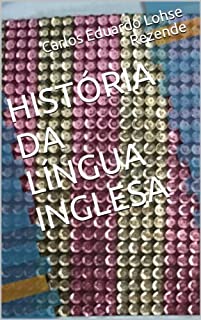 Livro HISTÓRIA DA LÍNGUA INGLESA