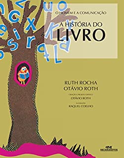 Livro A História do Livro (O Homem e a Comunicação)