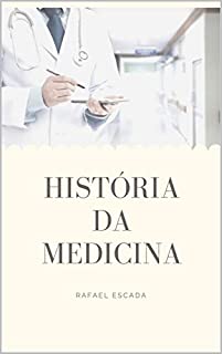 História da Medicina (UniMed Livro 0)