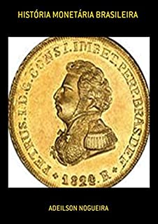 Livro História Monetária Brasileira