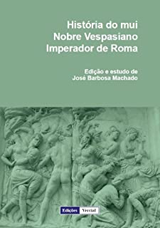 Livro História do mui Nobre Vespasiano Imperador de Roma