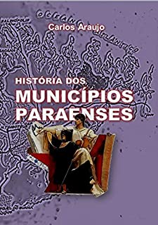 Livro História Dos Municípios Paraenses