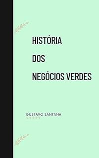 Livro História dos Negócios Verdes