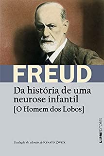 Livro Da história de uma neurose infantil [O homem dos lobos]