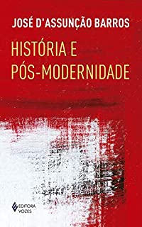 Livro História e pós-modernidade