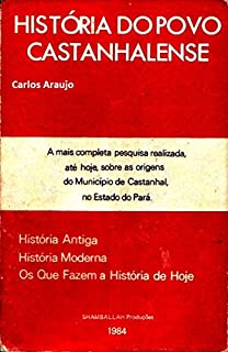 Livro HISTÓRIA DO POVO CASTANHALENSE
