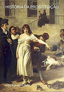 Livro História Da Prostituição