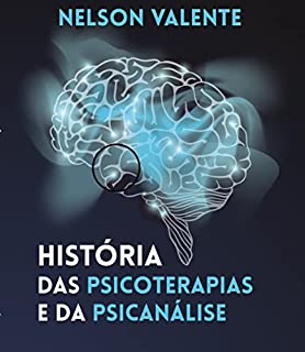 Livro História das Psicoterapias e da Psicanálise