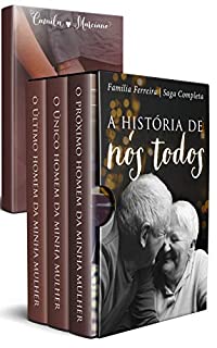 A História de Nós Todos: Saga dos Ferreira - Coleção Completa