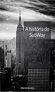 Livro A História do SubWay: A Maior rede de Fast Food do Planeta até 2020