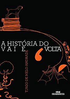 A História do Vai e Volta