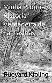 Livro Minha Própria História Verdadeira de Fantasmas